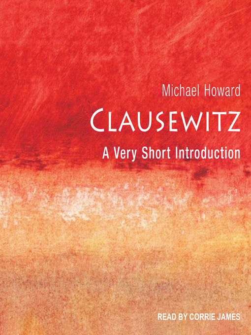 Title details for Clausewitz by Michael Howard - Available